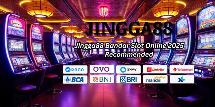 Jingga88 Bandar Slot Online 2025 Recommended