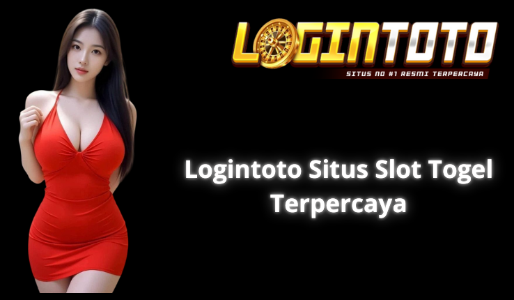 LOGINTOTO SLOT GACOR RESMI TRANSPARAN BERLISENSI U5